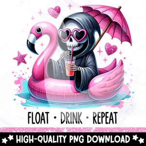 Puede incluir: Un esqueleto de dibujos animados con gafas de sol y una túnica negra flota en un flotador de piscina rosa en forma de flamenco con una sombrilla rosa. El texto "FLOAT - DRINK - REPEAT" está debajo de la imagen.