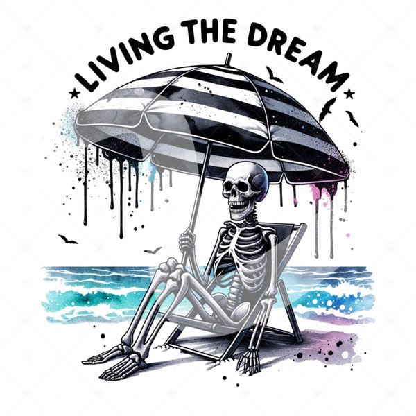Living the Dream PNG, Funny Skeleton Clipart, Summer Goth Sublimation Design, Spooky Beach Shirt Design, Pastel Goth Skeleton DTF, Wrap