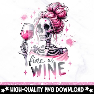Fino como vino PNG, imágenes prediseñadas de esqueleto espeluznante, diseño de sublimación amante del vino, archivo de transferencia DTF bebedor de vino, linda camisa de esqueleto PNG, taza png