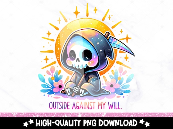 Outside Against My Will PNG, Funny Grim Reaper Clipart, Snarky Skeleton Sublimation Design, Antisocial PNG, Anxious Clipart, DTF File, Mug