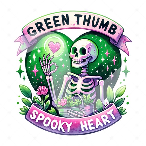 Green Thumb Spooky Heart PNG, I Love Plants Png, Funny Skeleton Clipart, Cute Gardening PNG, Trendy Plant Sublimation Design, DTF File, Wrap