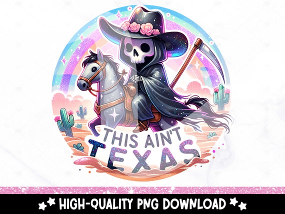 This Aint Texas PNG, Western Sublimation Design Download, Vintage Sublimations, Retro Skeleton Clipart, Summer Shirt Design, Tumbler Wrap