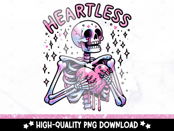 Heartless Skeleton PNG, Anti Valentines Day Clipart, Mental Health Sublimation Design, DTF Tshirt Transfer, Tumbler Wrap, Mug, Sticker File