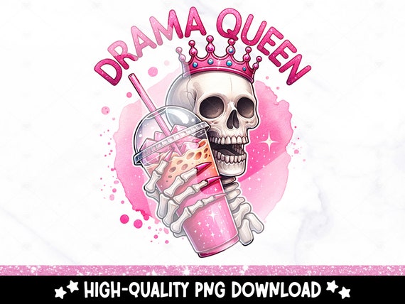 Drama Queen PNG, Dramatic Snarky Skeleton Clipart, Funny Skeleton Shirt Sublimation Design, Uv DTF Transfer, Y2K PNG Download, Glass Jar Png