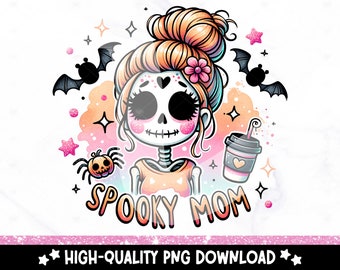 Spooky Mom Skeleton PNG: Halloween Mama Sublimation Design (Digital Download)