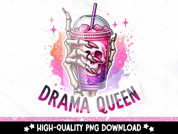Drama Queen PNG, Dramatic Snarky Skeleton Clipart, Funny Skeleton Shirt Sublimation Design, Uv DTF Transfer, Y2K PNG Download, Glass Jar Png