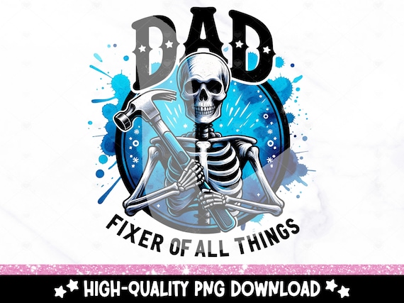 Dad Fixer of All Things PNG, Funny Dad Clipart, Father's Day Sublimation Design, Papa PNG, Dad DTF Transfer Digital Download, Mug, Tumbler