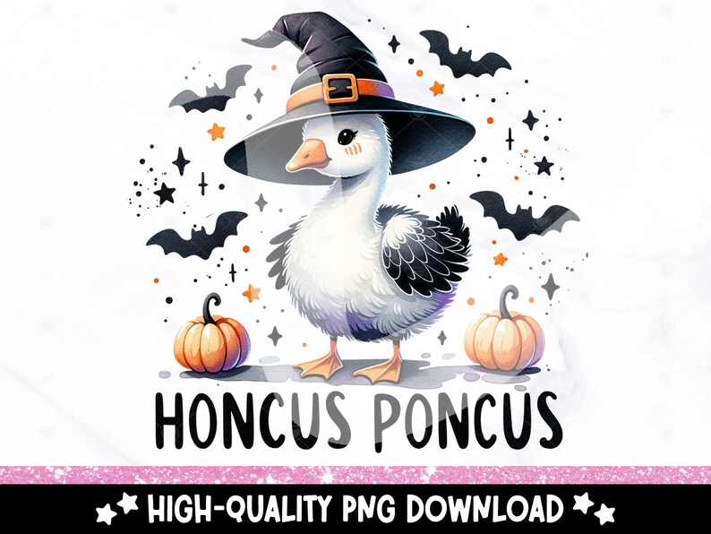 May include: A cartoon goose wearing a black witch hat and holding two orange pumpkins. The goose is surrounded by black bats and white stars. The text "Honcus Poncus" is written below the goose.