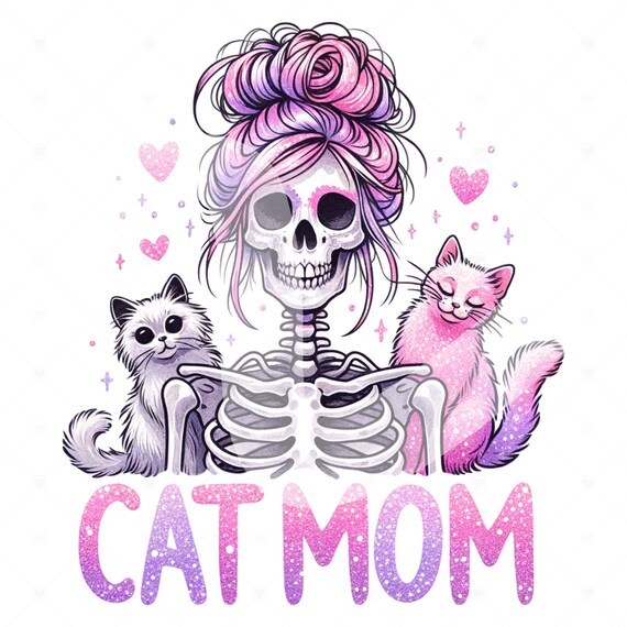 Cute Cat Mom PNG, Skeleton Mom Clipart, Crazy Cat Lady Sublimation Design, Mothers Day PNG, Mama Clipart Designs, Skeleton Tshirt, Tumbler