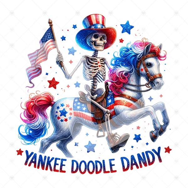 Patriotic Skeleton PNG, Yankee Doodle Dandy Clipart, Snarky Skeleton Sublimation Design, July 4th DTF File, Trendy T-Shirt Digital Download