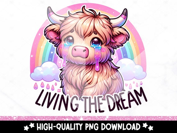 Living the Dream PNG, Sarcastic Highland Cow Clipart, Sassy Heifer Cow Sublimation Design, Sassy DTF Transfer File, Tshirt Design, Mug, Wrap