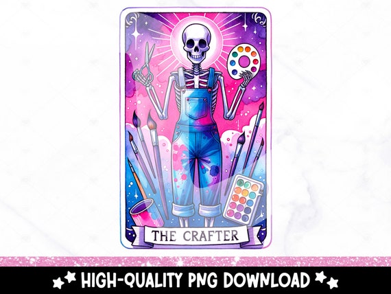 The Crafter Tarot Card PNG, Crafting Skeleton Sublimation Design, Trendy Skull Crafty Funny Tarot DTF T-Shirt, Mug PNG, Digital Download