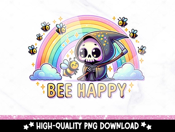 Bee Happy PNG, Trending Clipart, Snarky Skeleton Sublimation PNG, Funny Mental Health Design, Anxiety Uv DTF Transfer Design, Sticker, Mug