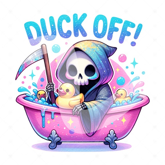 Funny Duck Off PNG, Grim Reaper Clipart, Spooky Sublimation Design, I Don't Give a Duck Png, Duck DTF Transfer File, Snarky Tshirt Design