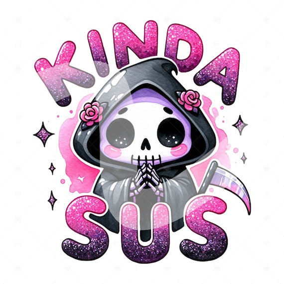 Kinda Sus Clipart, Sus Grim Reaper PNG, Sussy Sublimation Design, Trendy DTF Transfer File, Spooky Skeleton Shirt, Snarky Sticker, Tumbler