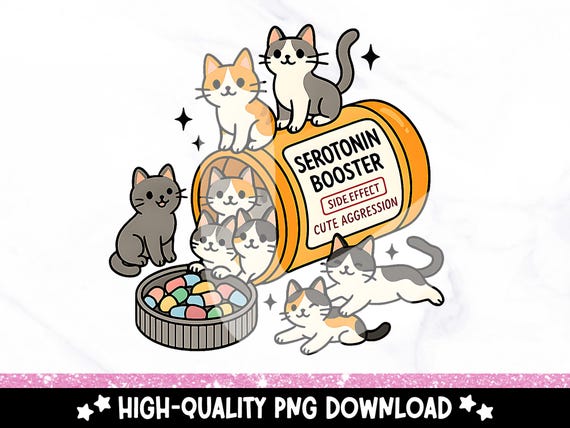 Serotonin Booster Cats PNG, Cute Mental Health Clipart for Graphic Tees and Stickers, Cat Mom Sublimation Design, Trendy Cat Lover PNG