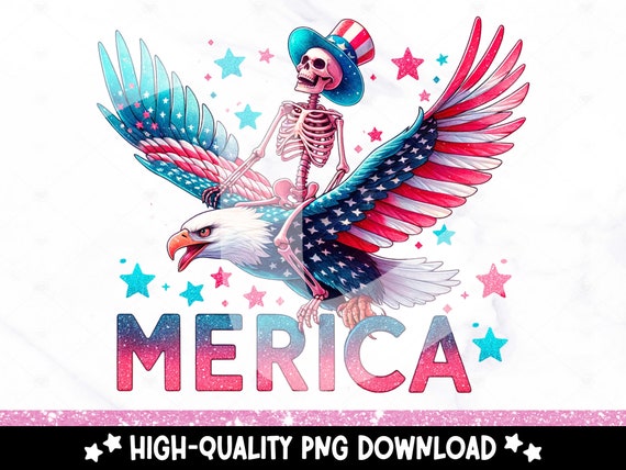 Fourth of July Skeleton Clipart, Funny Merica PNG, Snarky Skeleton Sublimation Design, 4th of July DTF Transfer File, Trendy Freedom Shirt