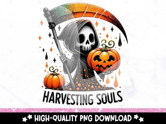 Spooky Grim Reaper PNG, Harvesting Souls Skeleton Clipart, Halloween Tshirt Sublimation Design, Trendy Fall Uv DTF Transfer File, Tumbler