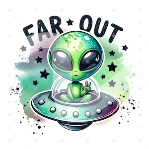 Puede incluir: Un extraterrestre verde con ojos grandes está sentado en un platillo volante con las palabras "FAR OUT" encima. El extraterrestre está haciendo un signo de paz con su mano. La imagen está sobre un fondo de acuarela con estrellas.