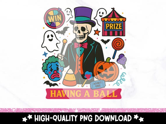 Creepy Carnival PNG, Having a Ball Halloween Skeleton Clipart, Retro Spooky Sublimation Design, Vintage Skeleton PNG Download