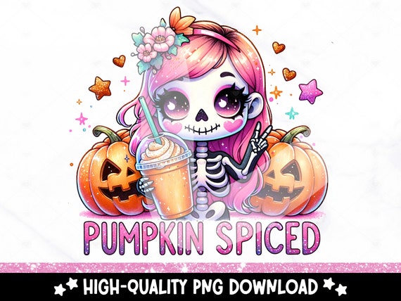 Pumpkin Spiced Halloween PNG, Cute Pastel Halloween Clipart, Skeleton Sublimation Design, Coffee Addict Png, Pumpkin Spice UV DTF Transfer