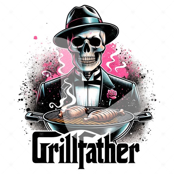 Funny Grill Father PNG, Dad Joke Grillfather Clipart, Snarky Skeleton Sublimation Design, Step Dad Shirt, Tshirt Design, Tumbler, DTF File