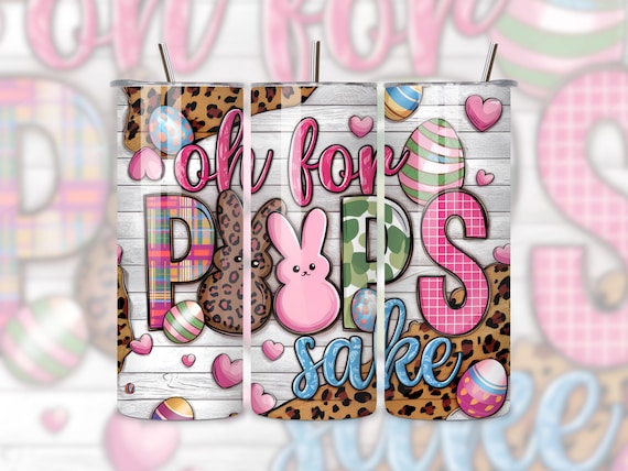 Oh For Peeps Sake Tumbler Wrap, Easter 20 oz Skinny Tumbler PNG, Western Bunny Tumbler Wrap PNG, Happy Easter Clipart, Tumbler Wrap Download