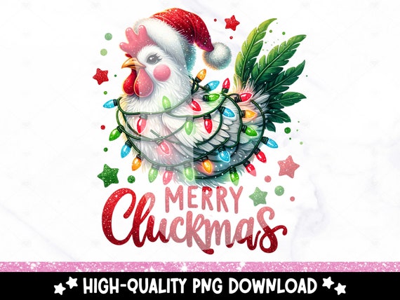 Merry Cluckmas PNG, Funny Christmas Chicken PNG, Chicken Sublimation Design, Chick Clipart, Cute Christmas DTF Transfer, Mug, Wrap, Shirt