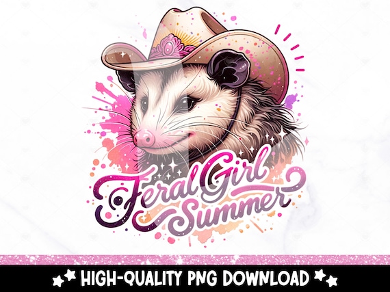 Feral Girl Summer PNG, Cute But Feral Opossum Clipart, Cowboy Possum Sublimation Design, DTF Transfer, Stay Trashy Png, Summer Tshirt Png