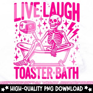 Live Laugh Toaster Bath PNG: Retro Skeleton Clipart (Digital Download)