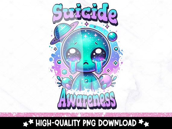 Suicide Prevention PNG, Mental Health Awareness, Sad Alien Clipart, Tshirt Sublimation Design, Depression DTF File, Sticker, Mug, Tumbler