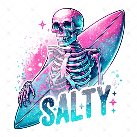 Salty Surfing PNG, Funny Summer Skeleton Clipart, Snarky Skeleton Sublimation Design, Summer Vacation DTF File, Trendy Beach Shirt Design