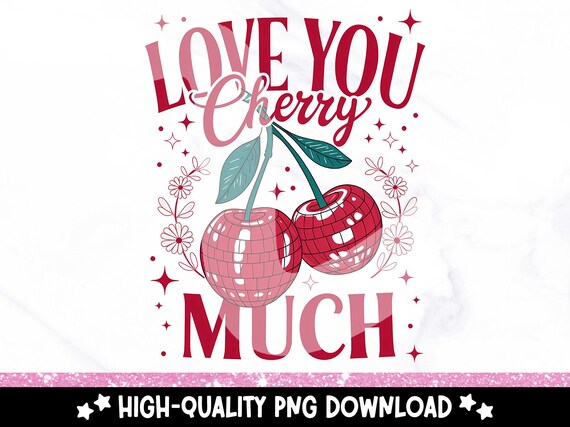 Love You Cherry Much PNG, Valentine Coquette Heart Png, Trendy Valentines, Cherry Love Png, Trending Sublimation Designs, Aesthetic Clipart