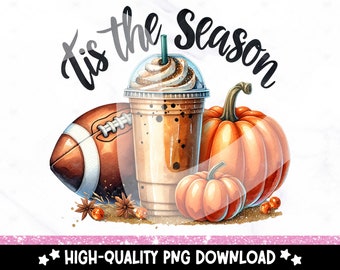 Tis The Season Fall PNG, Coffee and Fooball Clipart, Halloween Shirt Sublimation Design, Autumn Pumpkin PNG, Football DTF Transfer, Trendy