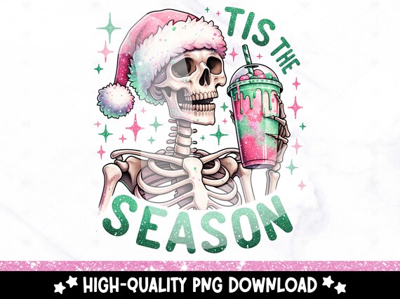 Tis The Season PNG, Christmas Santa Skeleton Sublimation Design, Funny Clipart Digital Download, Spooky Coffee Holiday Shirt DTF Transfer