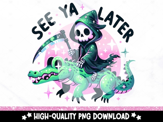 See Ya Later Alligator PNG, Funny Summer Skeleton Clipart, Snarky Skeleton Sublimation, Grim Reaper, Summer Vacation DTF File, Trendy Design