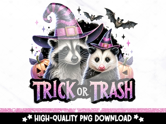 Trick or Trash PNG, Funny Halloween Opossum Clipart, Raccoon Trick or Treat PNG, Snarky Sublimation Design, Stay Trashy DTF Transfer File