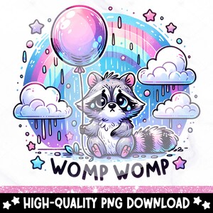 Puede incluir: Un mapache de dibujos animados con una expresión triste sostiene un globo rosa y azul. El mapache está de pie frente a un arcoíris y nubes con gotas de lluvia. El texto "WOMP WOMP" está escrito debajo del mapache.