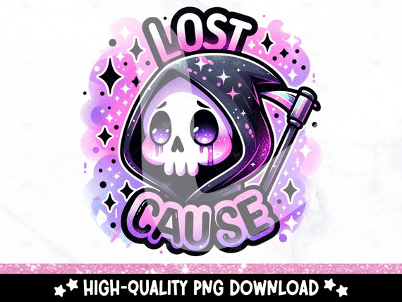 Lost Cause PNG, Snarky Skeleton Clipart, Grim Reaper Sublimation Design, Tshirt DTF Design, Digital Download, Tumbler Wrap, Mug, Sticker