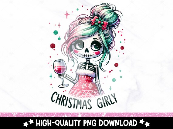 Christmas Girly PNG, Cute Skeleton Sublimation Design, Girl Skull Digital Download, Holiday DTF Transfer File, Tshirt, Mug, Tumbler Wrap
