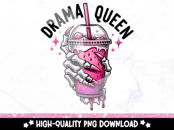 Drama Queen PNG, Dramatic Snarky Skeleton Clipart, Funny Coffee Shirt Sublimation Design, Uv DTF Transfer, Y2K PNG Download, Glass Jar Png