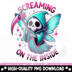 May include: A cartoon image of the Grim Reaper with fairy wings, holding a pink scythe. The reaper is wearing a green hooded robe and has a skull face. The text "Screaming on the inside" is written around the image.