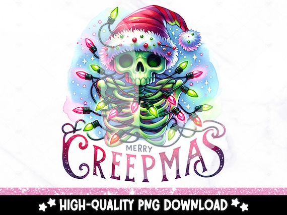 Merry Creepmas PNG, Christmas Skeleton Sublimation Design, Santa Skull Digital Download, Spooky Holiday Shirt DTF Transfer, Xmas Clipart