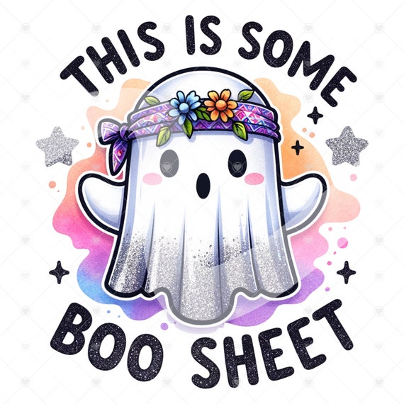 Cute Snarky Ghost PNG, This is Some Boo Sheet, Funny Halloween Clipart, Funny Ghost Png, Ghost Shirt Design, Spooky Glass Jar Wrap
