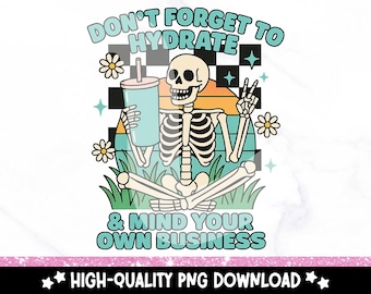 Hydrate Skeleton PNG: Sarcastic Retro Clipart (Digital Download)
