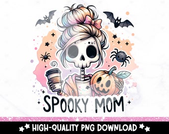 Spooky Mom Skeleton PNG: Halloween Mama Sublimation Design (Digital Download)