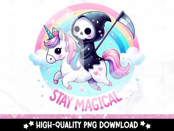 Stay Magical PNG, Reaper Unicorn Clipart, Trendy Sublimation Design for Graphic Tees, Snarky Skeleton DTF File, Sticker Design, Jar Wrap