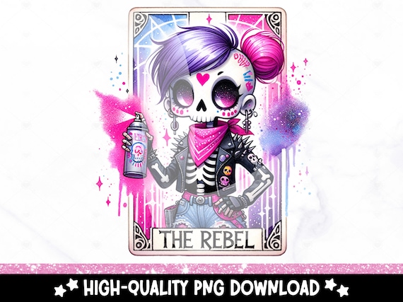 The Rebel Funny Tarot Card PNG, Punk Skeleton Sublimation Design, Witchy Trendy Snarky Skeleton DTF File, Skull TShirt, Mug, Download