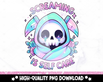 Screaming is Self Care Grim Reaper PNG: Snarky Skeleton Clipart (Digital Download)