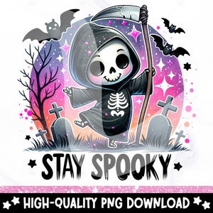 May include: A digital illustration of a cute cartoon Grim Reaper holding a scythe, with the text "STAY SPOOKY". The background features a graveyard scene with bats, stars, and a colorful sky. High-quality PNG download.